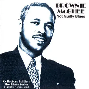Brownie McGhee - Not Guilty Blues (1996) [RE-UP]