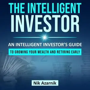 «The Intelligent Investor» by Nik Azarnik