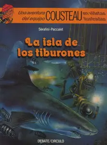 La Isla de los Tiburones - Una Aventura del Equipo Cousteau