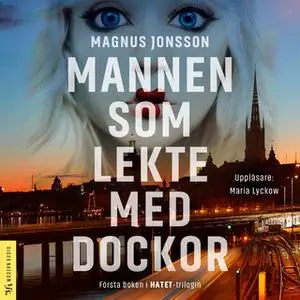 «Mannen som lekte med dockor» by Magnus Jonsson