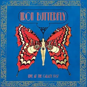 Iron Butterfly - Live at the Galaxy 1967 (2014)