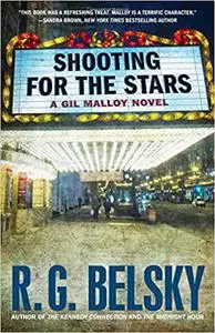 Shooting for the Stars: A Gil Malloy Novel