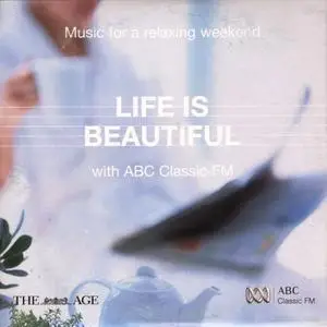 ABC Classic FM: Life Is Beautiful