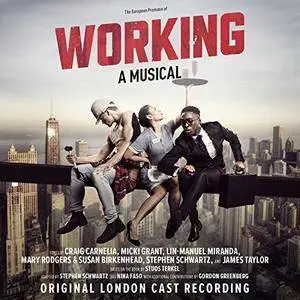 VA - Working: A Musical (Original London Cast Recording) (2018) [Official Digital Download]