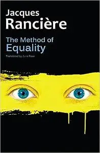 The Method of Equality: Interviews with Laurent Jeanpierre and Dork Zabunyan