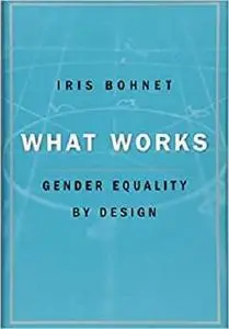 What Works: Gender Equality by Design