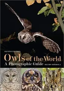 Owls of the World: A Photographic Guide, 2nd Edition