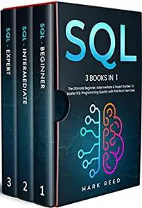 SQL: 3 books 1 - The Ultimate Beginner