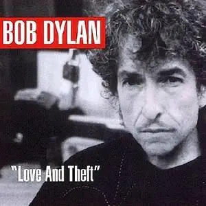 Bob Dylan - Love and Theft - (2001)