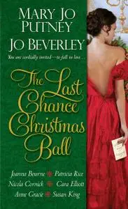 «The Last Chance Christmas Ball» by Mary Jo Putney