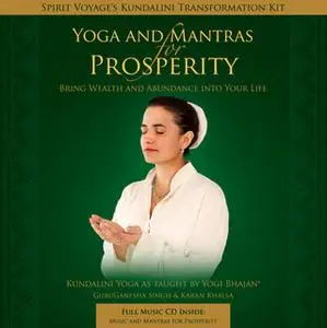 «Yoga & Mantras for Prosperity» by Karan Khalsa,Guru Ganesha Singh