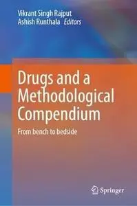 Drugs and a Methodological Compendium