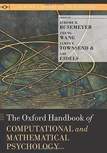 The Oxford Handbook of Computational and Mathematical Psychology (Repost)