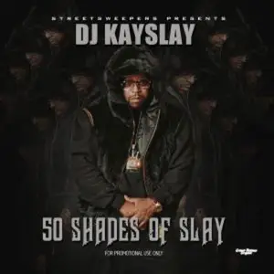 DJ Kay Slay - 50 Shades Of Slay (2016)