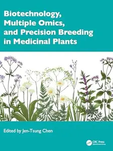 Biotechnology, Multiple Omics, and Precision Breeding in Medicinal Plants