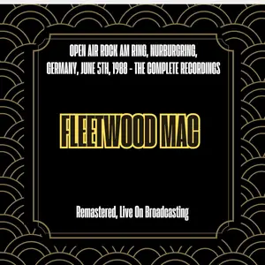 Fleetwood Mac - Open Air Rock Am Ring, Nurburgring, Germany, June 5th, 1988-the Complete Recordings (Remastered) (2025) [24/44]