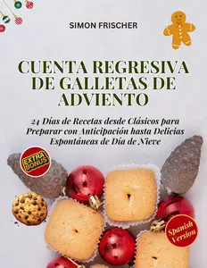 Cuenta Regresiva de Galletas de Adviento (Spanish Edition)