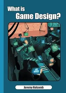 What is Game Design?