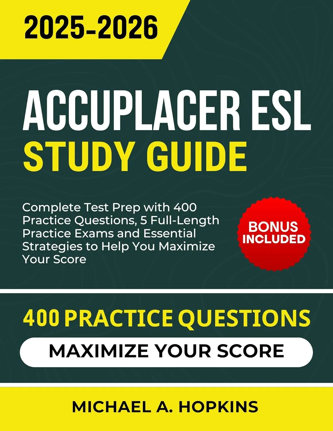 ACCUPLACER ESL Study Guide 2025-2026