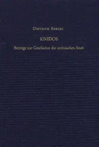 Knidos: Beiträge zur Geschichte der archaischen Stadt