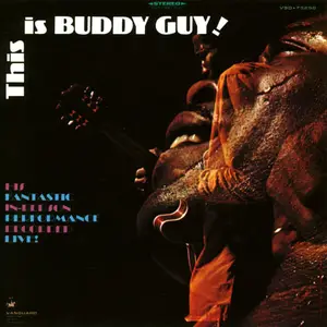 Buddy Guy - This Is Buddy Guy! (Remastered 2025 / Live At New Orleans House / 1968) (1968/2025) (Hi-Res)