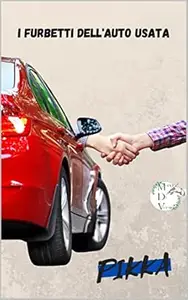 I furbetti dell'auto usata