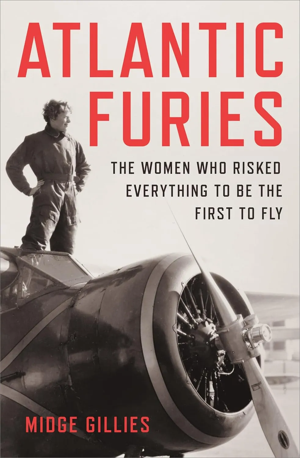 Atlantic Furies: The Women Who Risked Everything to be the First to Fly