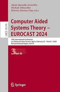 Computer Aided Systems Theory – EUROCAST 2024: 19th International Conference, Part III
