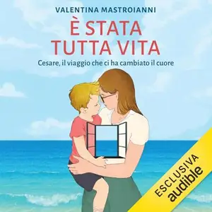 «È stata tutta vita» by Valentina Mastroianni
