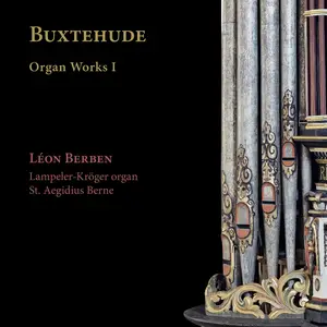 Léon Berben - Buxtehude Organ Works I (2026) [Official Digital Download 24/192]