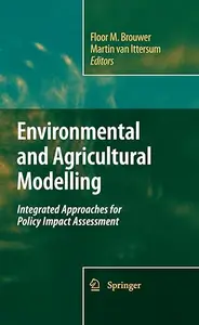 Environmental and Agricultural Modelling:: Integrated Approaches for Policy Impact Assessment