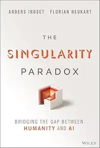 The Singularity Paradox: Bridging the Gap Between Humanity and AI