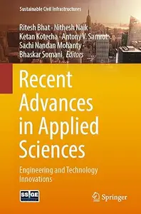 Recent Advances in Applied Sciences: Engineering and Technology Innovations
