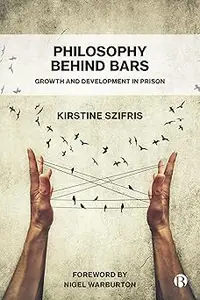 Philosophy Behind Bars: Growth and Development in Prison