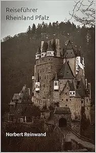 Reiseführer Rheinland Pfalz