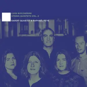 Karski Quartet & Raphaël Feye - Boccherini: String Quintets, Vol. 2 (2026) [Official Digital Download 24/96]