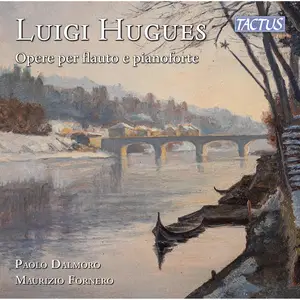 Paolo Dalmoro & Maurizio Fornero - Hugues: Opere per flauto e pianoforte (2025) [Official Digital Download 24/48]