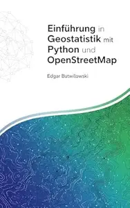Einführung in Geostatistik mit Python und OpenStreetMap