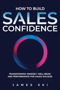 How to Build Sales Confidence