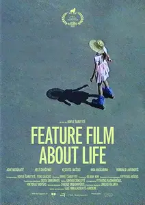 A Feature Film About Life (2021)