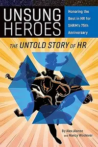 Unsung Heroes: The Untold Story of HR