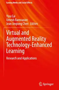 Virtual and Augmented Reality Technology-Enhanced Learning: Research and Applications