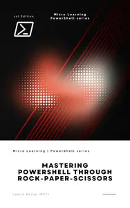 Mastering PowerShell through Rock-Paper-Scissors