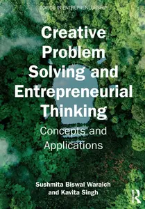 Creative Problem Solving and Entrepreneurial Thinking (Topics in Entrepreneurship)