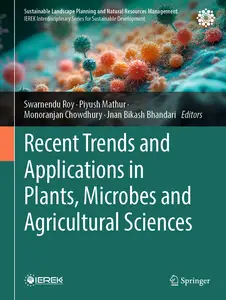 Recent Trends and Applications in Plants, Microbes and Agricultural Sciences