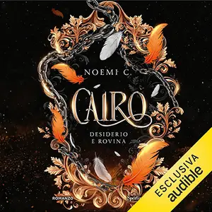 «Cairo: Desiderio e rovina» by Noemi C.