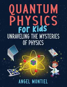 Quantum Physics for Kids