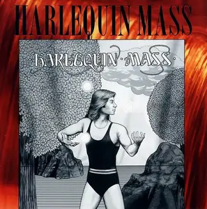 Harlequin Mass - Harlequin Mass (1978) [Reissue 1994]