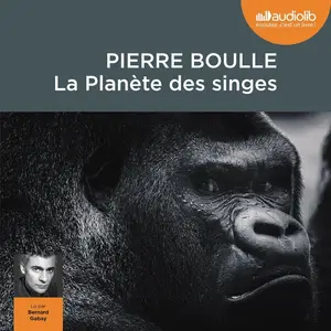 Pierre Boulle, "La planète des singes"