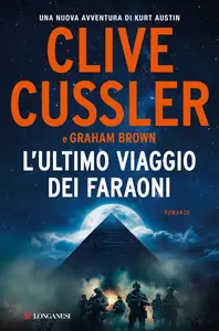 L'ultimo viaggio dei faraoni - Clive Cussler & Graham Brown